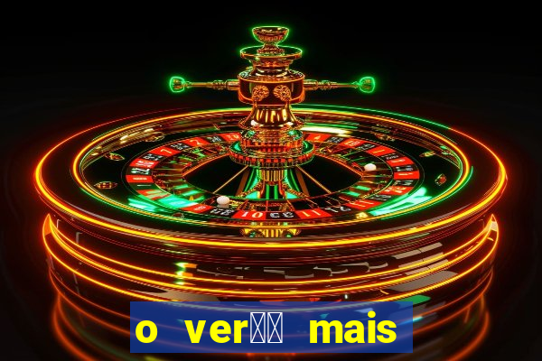 o ver鑼玱 mais quente filme completo dublado